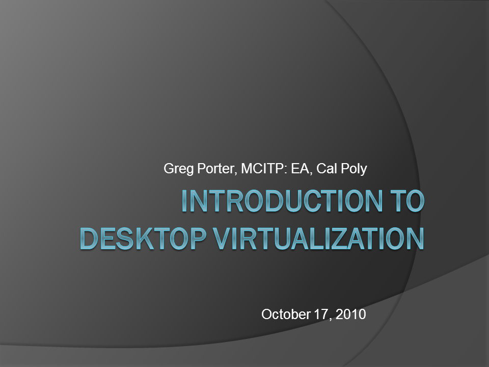Introduction to Desktop Virtualization